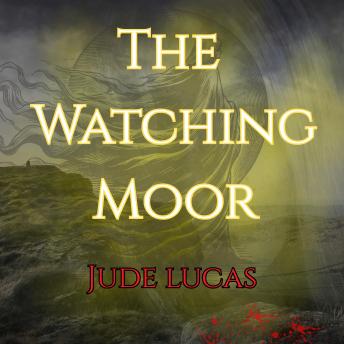The Watching Moor