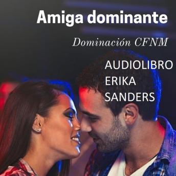 [Spanish] - Amiga Dominante (Dominación CFNM): Dominación y Sumisión Erótica 19