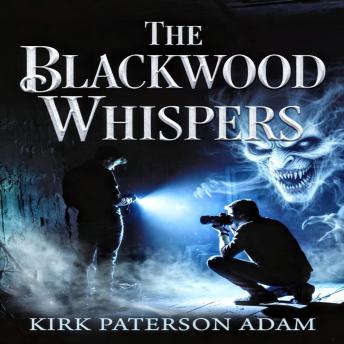 The blackwood whispers