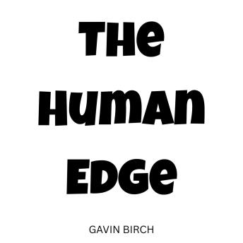 The Human Edge