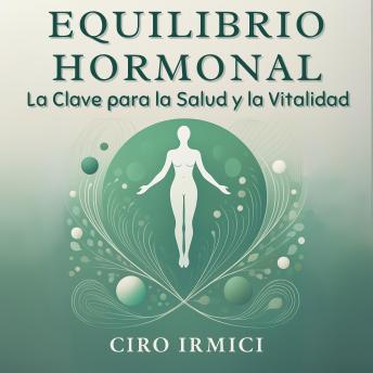 [Spanish] - Equilibrio Hormonal: La Clave para la Salud y la Vitalidad