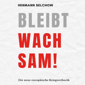 [German] - Bleibt wachsam!  Die neue europäische Kriegsrhetorik