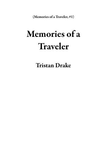 Memories of a Traveler