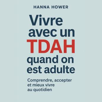 [French] - Vivre avec un TDAH quand on est adulte