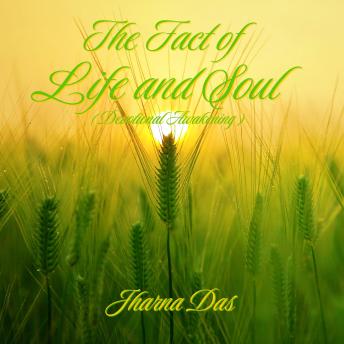 The Fact of Life and Soul