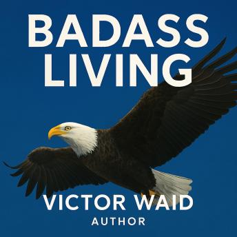 BADASS LIVING
