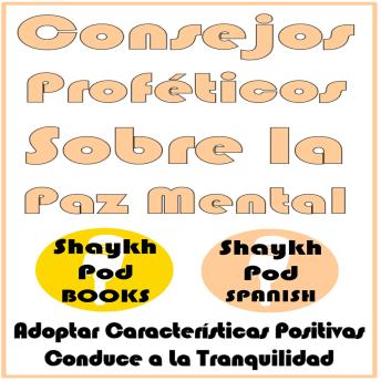[Spanish] - Consejos Proféticos Sobre la Paz Mental