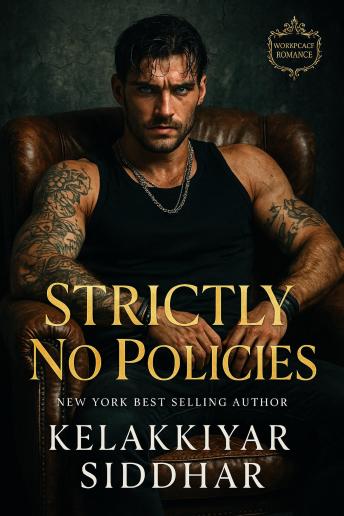 Strictly No Policies: Workplace Romance