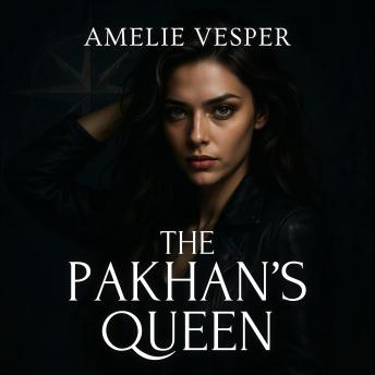 The Pakhan’s Queen