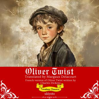 [French] - Oliver Twist French Version | Timeless Classics