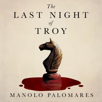 The Last Night of Troy: Ulysses and the Trojan Horse. Historical Fiction