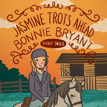 Jasmine Trots Ahead
