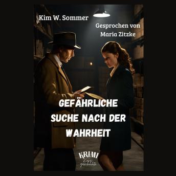 [German] - Gefährliche Suche nach der Wahrheit