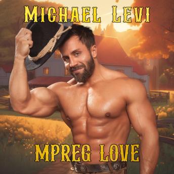MPREG Love: Steamy MM Cowboy Romance
