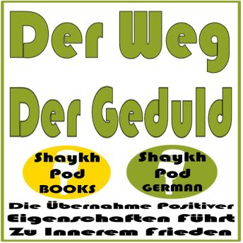 [German] - Der Weg Der Geduld