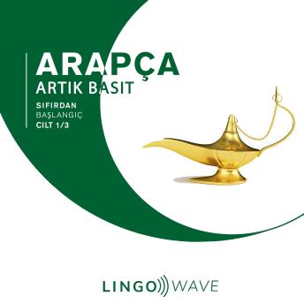 [Turkish] - Arapça Artık Basit - Sıfırdan Başlangıç - Cilt 1/3