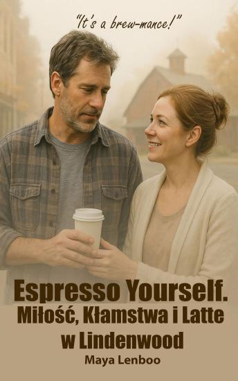 [Polish] - Espresso Yourself: Miłość, Kłamstwa i Latte w Lindenwood