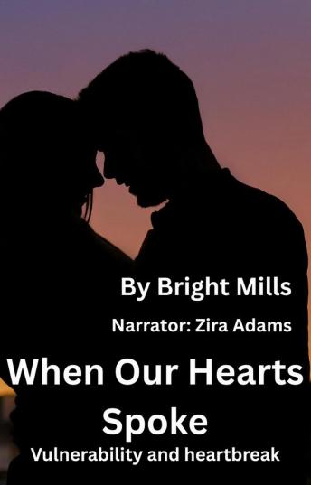 When Our Hearts Spoke: Vulnerability and heartbreak
