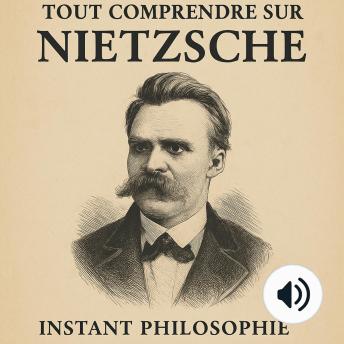 [French] - Tout comprendre sur Nietzsche
