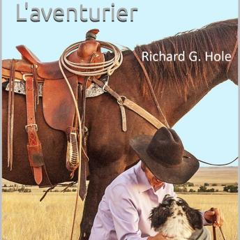 [French] - L'aventurier: Un roman Western