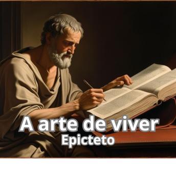 [Portuguese] - A arte de viver: Manual para uma vida feliz