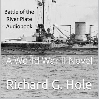 Battle of the River Plate: A World War II Novel
