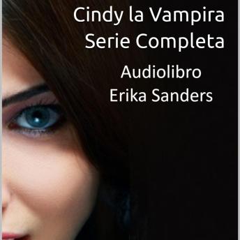 [Italian] - Cindy la Vampira. Serie Completa: Cindy la Vampira Vols. 1 a 10