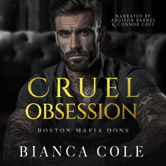 Cruel Obsession: A Dark Mafia Arranged Marriage Romance