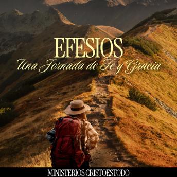 [Spanish] - Efesios: Una Jornada de Fe y Gracia