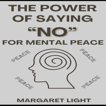 The Power of Saying No for Mental Peace