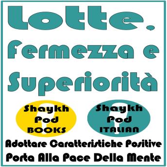 [Italian] - Lotte, Fermezza e Superiorità Italian