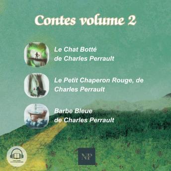 [French] - Contes volume 2: Le chat Botté, Le petite chaperon rouge et Barbe Bleue