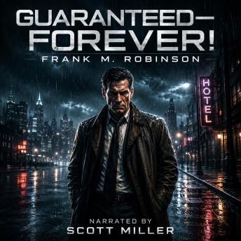 Guaranteed—Forever!: Products Beyond Science, Promises Beyond Belief