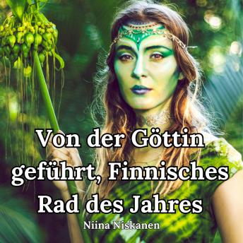 [German] - Von der Göttin geführt, Finnisches Rad des Jahres