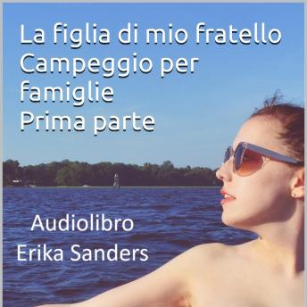 [Italian] - La figlia di mio fratello: Campeggio per famiglie. Prima parte