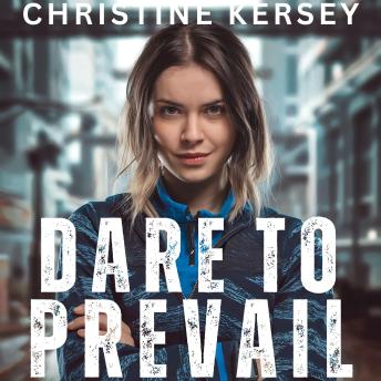 Dare to Prevail: Parallel World Book Five
