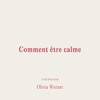 [French] - Comment être calme