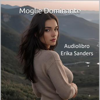 [Italian] - Moglie Dominante: Collezione di dominazione erotica 30