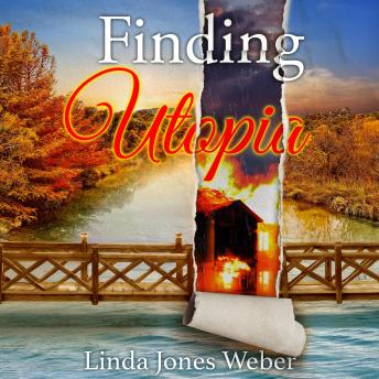 Finding Utopia, 2nd Edition: Tales from the Sabinal Canyon