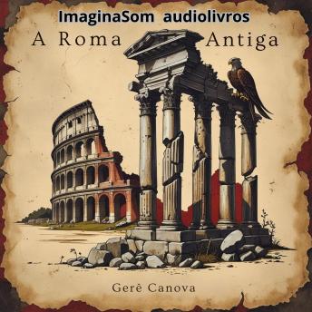 [Portuguese] - A Roma Antiga