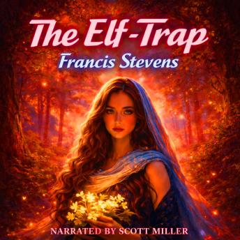 The Elf-Trap: Beauty That Refuses To Let Go
