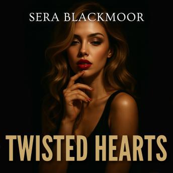 Twisted Hearts