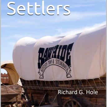 Settlers: A Western Novel