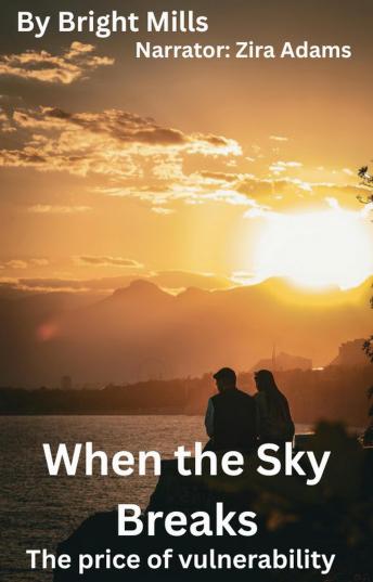 When the Sky Breaks: The price of vulnerability