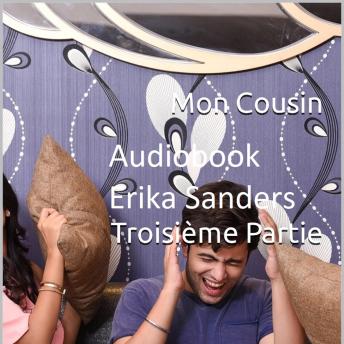 [French] - Mon Cousin. Troisième Partie