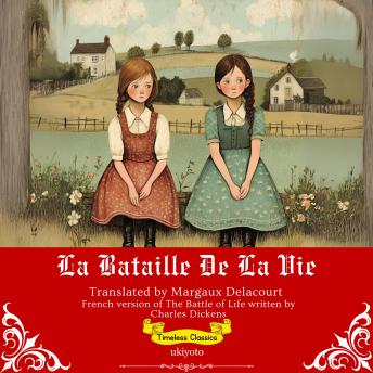 [French] - La bataille de la vie | French Translation of The Battle of Life