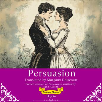 [French] - Persuasion French Version | Timeless Classics