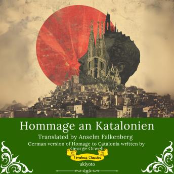 [German] - Hommage an Katalonien | German Translation of Homage to Catalonia