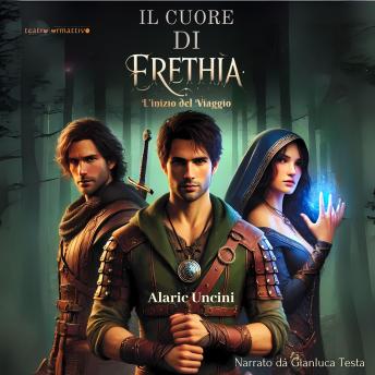 [Italian] - Il cuore di Erethia: L'inizio del viaggio