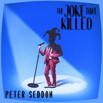 The Joke That Killed: The Boomer Crew Book 2